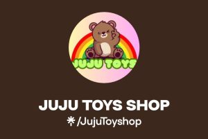 JUJU TOYS SHOP